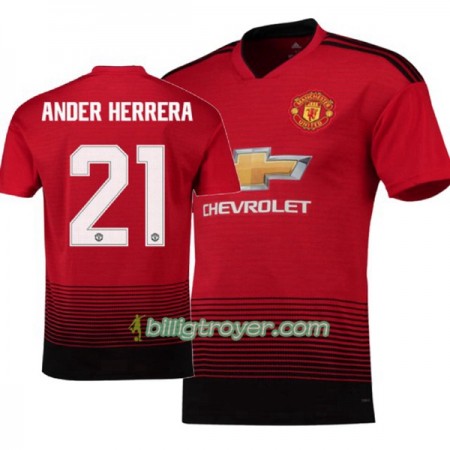 Billige Fotballdrakter Manchester United Ander Herrera 21 Hjemmedraktsett 2018/19 Kortermet